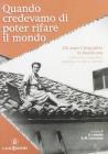 Quando credevamo di poter rifare il mondo. Gli anni Cinquanta in Basilicata