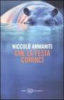 Che la festa cominci. E-book