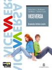 Viceversa. Con espansione online. Per le Scuole superiori