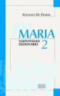 Maria. Nuovissimo dizionario vol.2