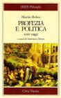 Profezia e politica. Sette saggi