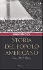 Storia del popolo americano. Dal 1492 a oggi Storia del popolo americano. Dal 1492 a oggi
