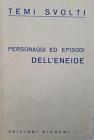 Personaggi ed episodi dell'Eneide. Temi svolti Personaggi ed episodi dell'Eneide. Temi svolti