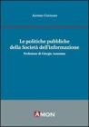 Le politiche pubbliche della societ� dell'informazione