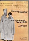Ai miei diletti sacerdoti. Omelia nella messa crismale