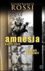 Amnesia e altre storie. Piccoli pensieri