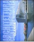 Architettura contemporanea. Olanda