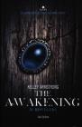 The awakening. Il risveglio