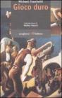Gioco duro