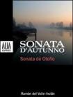 Sonata d'autunno. Testo spagnolo a fronte