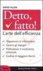 Detto, fatto! L'arte dell'efficienza Detto, fatto! L'arte dell'efficienza