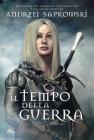 Il tempo della guerra