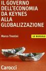 Il governo dell'economia da Keynes alla globalizzazione