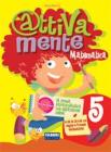Attivamente matematica. Per la 5� classe elementare