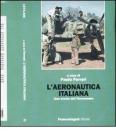 L' aeronautica italiana. Una storia del Novecento