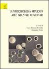 La microbiologia applicata alle industrie alimentari