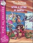 Sfida a ritmo di danza Sfida a ritmo di danza