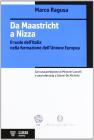 Da Maastricht a Nizza. Il ruolo dell'Italia nella formazione dell'Unione Europea