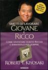 Smetti di lavorare giovane e ricco. Come diventare subito ricchi e rimanerlo per sempre Smetti di lavorare giovane e ricco. Come diventare subito ricchi e rimanerlo per sempre