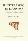 Il ditirambo di Dioniso. Le testimonianze antiche