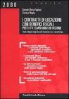 I contratti di locazione con benefici fiscali per tutti i capoluoghi di regione