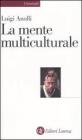 La mente multiculturale La mente multiculturale