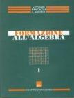 Formazione all'algebra. Per il biennio delle Scuole superiori vol.1