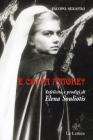 � colpa amore? Infelicit� e prodigi di Elena Souliotis. Con CD Audio