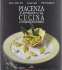 Piacenza. Il territorio e la cucina contemporanea