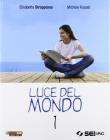 Luce del mondo. Con espansione online. Per la Scuola media. Con DVD-ROM Luce del mondo. Con espansione online. Per la Scuola media. Con DVD-ROM