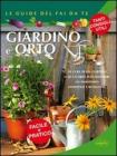 Giardino e orto Giardino e orto