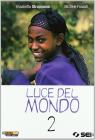 Luce del mondo. Per la Scuola media vol.2