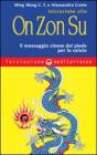 Iniziazione allo on zon su. Il massaggio cinese del piede per la salute