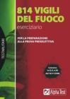 Ottocentoquattordici vigili del fuoco. Eserciziario
