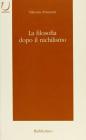 La filosofia dopo il nichilismo