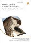 Verifica sismica di edifici in muratura. Aggiornato a NTC e Linee guida per la valutazione e riduzione della vulnerabilit� sismica