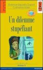 Un dilemme stupefiant. Con espansione online. Con CD Audio