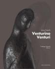 venturino Venturi. Catalogo generale vol.1