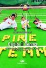 Capire il tennis. Primi passi attraverso la psicologia dell'allievo dai 5 ai 14 anni Capire il tennis. Primi passi attraverso la psicologia dell'allievo dai 5 ai 14 anni