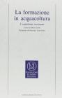 La formazione in acquacoltura. L'esperienza ravennate