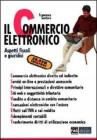 Il commercio elettronico. Aspetti fiscali e giuridici