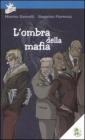 L' ombra della mafia