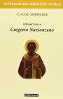 Introduzione a Gregorio Nazianzeno