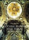 Le chiese filippine nelle Marche. Arte e architettura