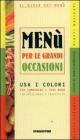 Men� per le grandi occasioni