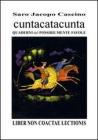 Cuntacatacunta quaderni del possibilmente favole. Non coatte lectionis