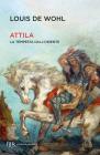 Attila. La tempesta dall'Oriente