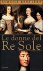 Le donne del Re Sole
