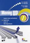Moving up. Student's book-Workbook. Con e-book. Con espansione online. Con CD Audio. Per le Scuole superiori vol.1