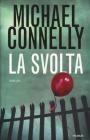 La svolta La svolta